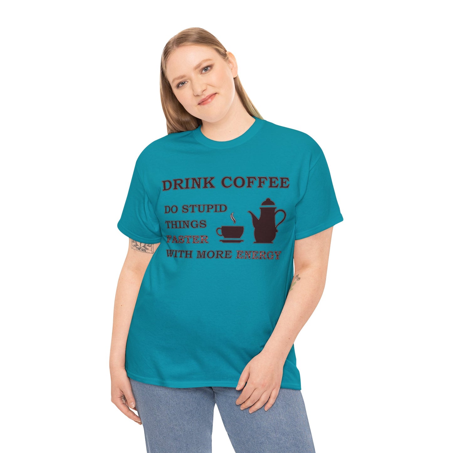 Drink Coffee Unisex Heavy Cotton Tee