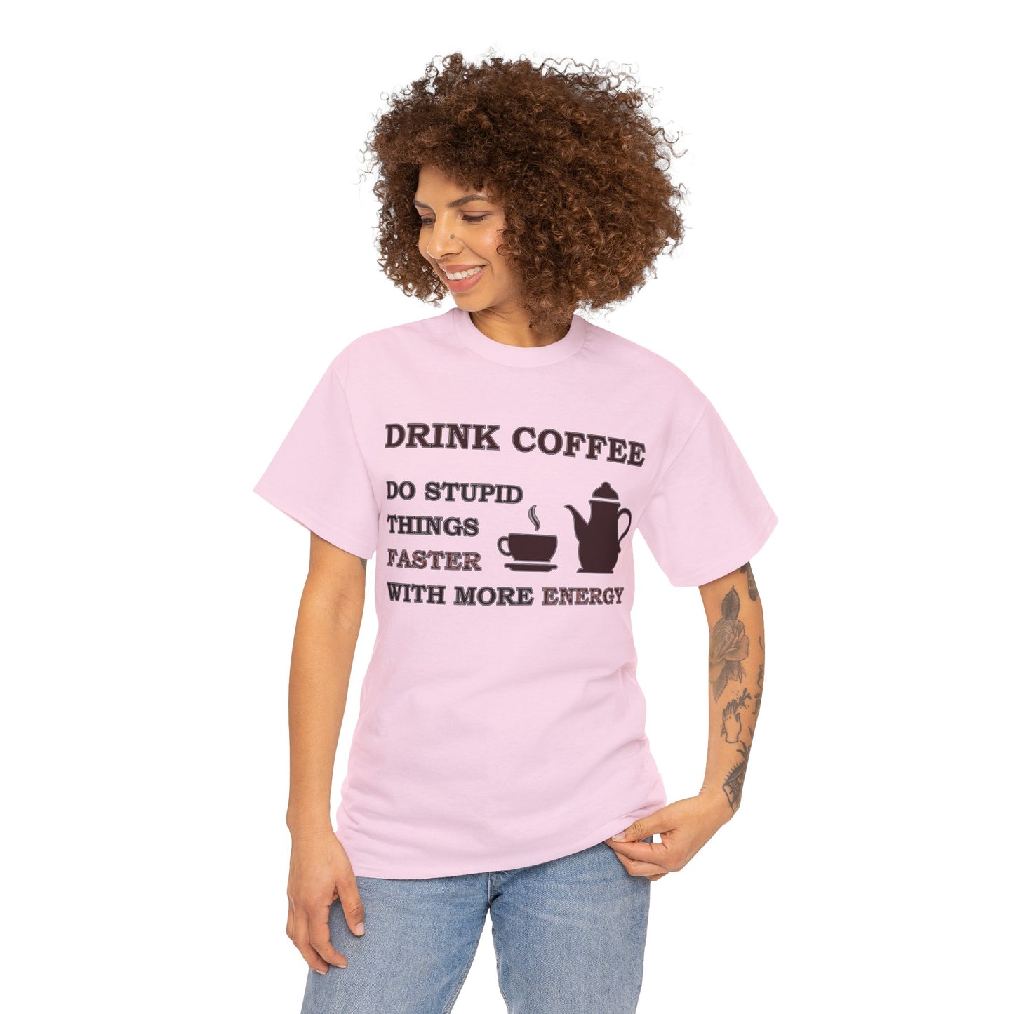 Drink Coffee Unisex Heavy Cotton Tee