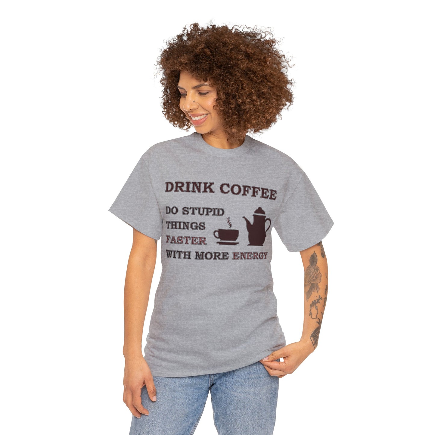 Drink Coffee Unisex Heavy Cotton Tee