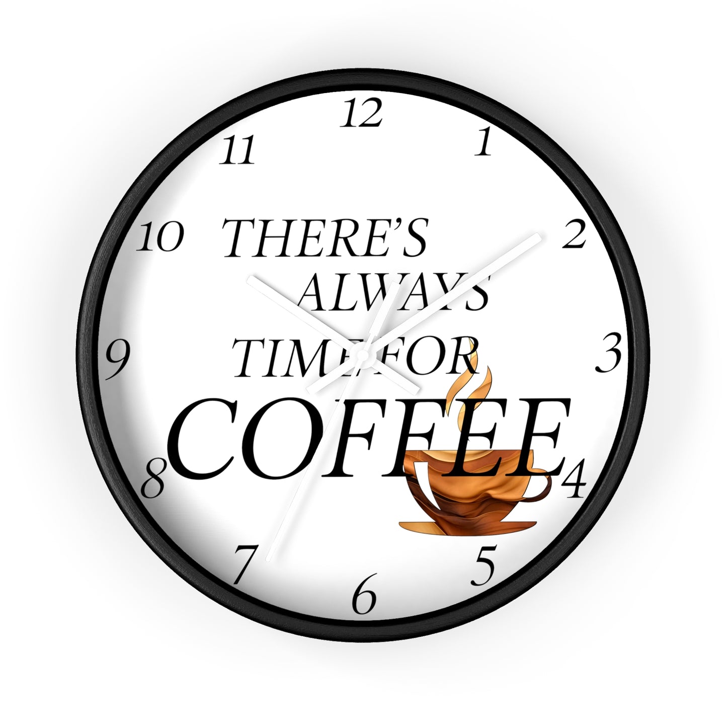 "Time For Coffee" Wall Clock